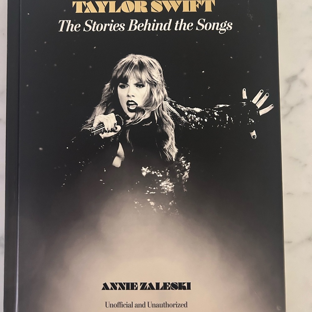 Taylor Swift Hardcover Book—The Stories Behind the Songs, by Annie Zaleski